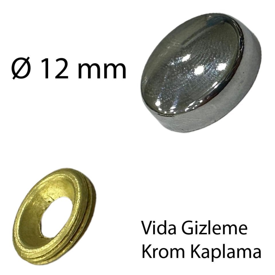 Vida Kapağı 12 Mm Pirinç Üzeri Kromaj Kaplama